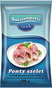 Ponty Szelet Balatonparti 600g